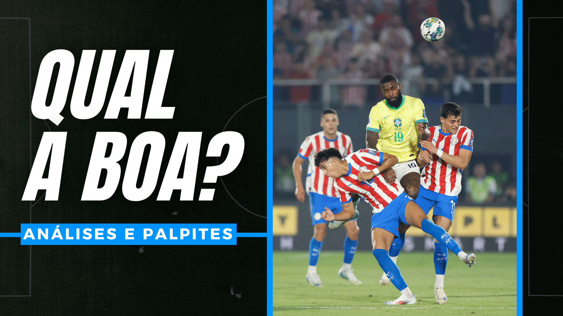Análises e palpites para Brasil x Paraguai
