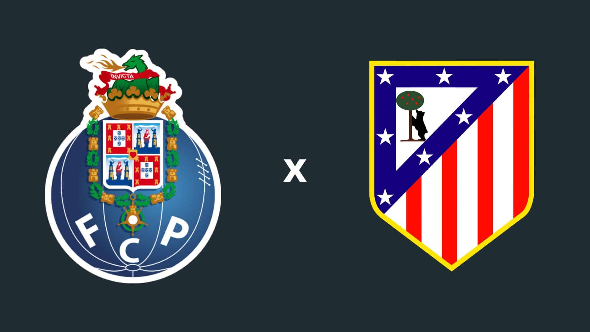 Porto x Atlético de Madrid