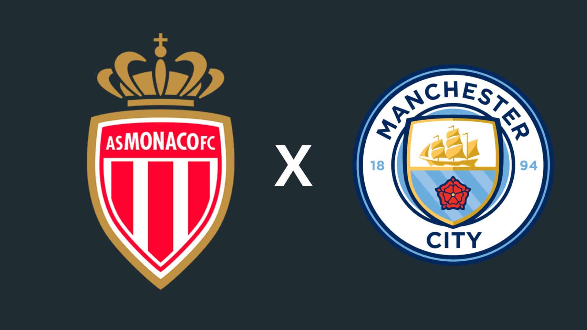 Monaco x Manchester City