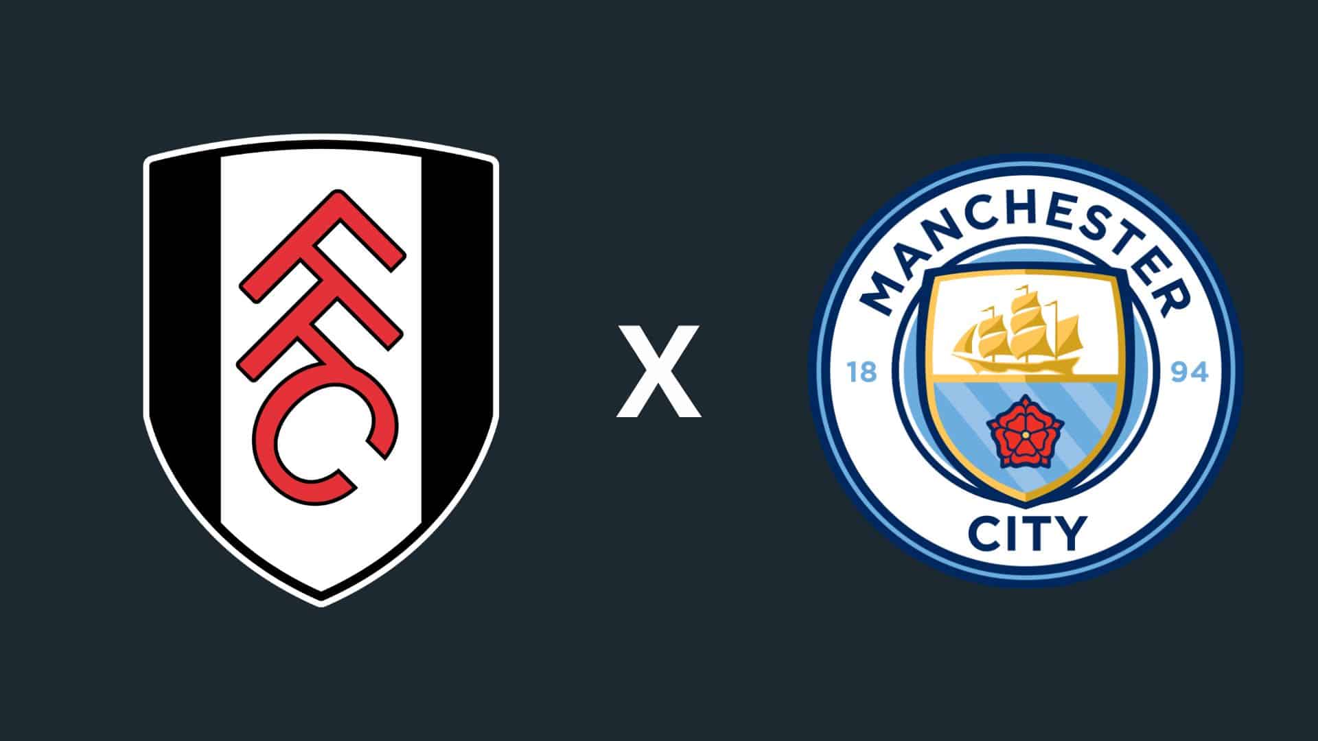 Fulham x Manchester City