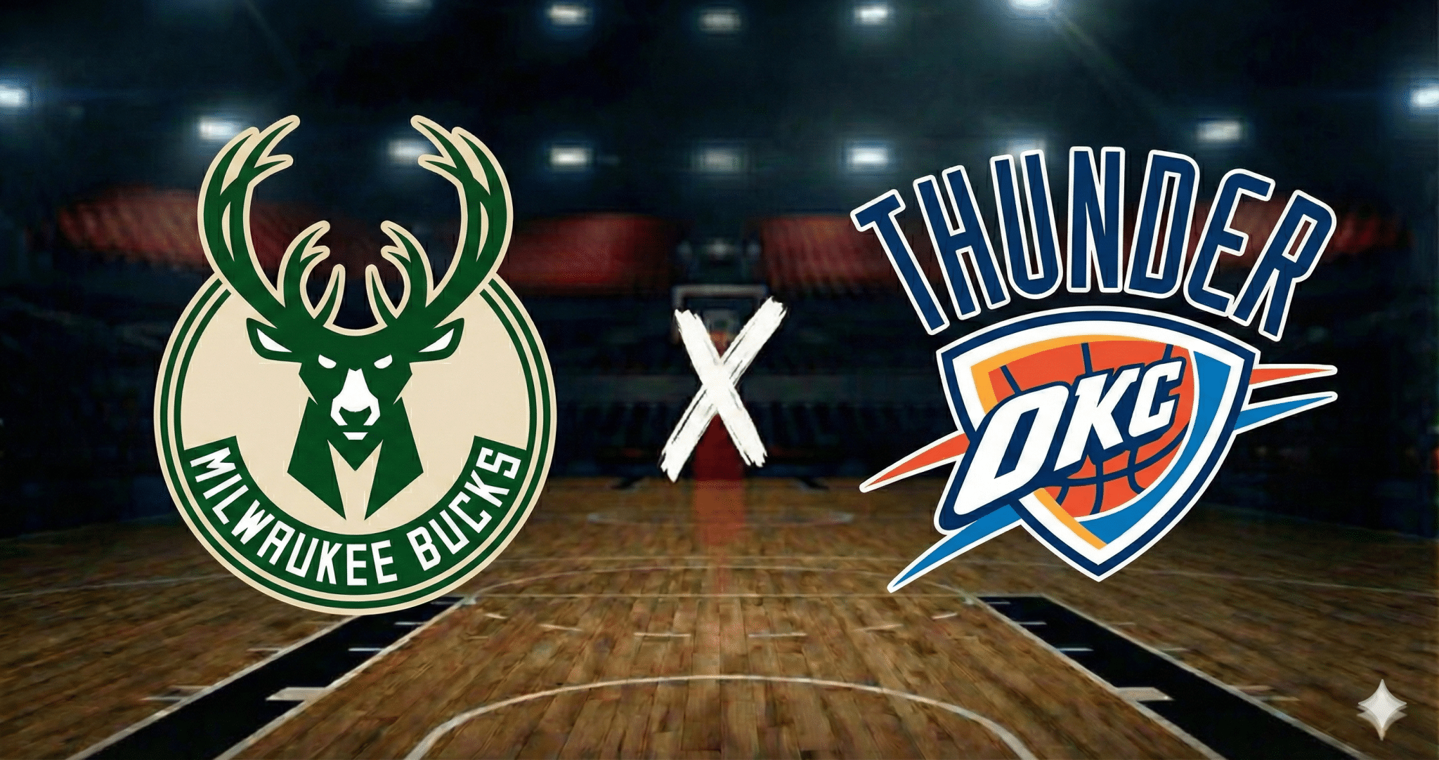 Milwaukee Bucks x Oklahoma City Thunder
