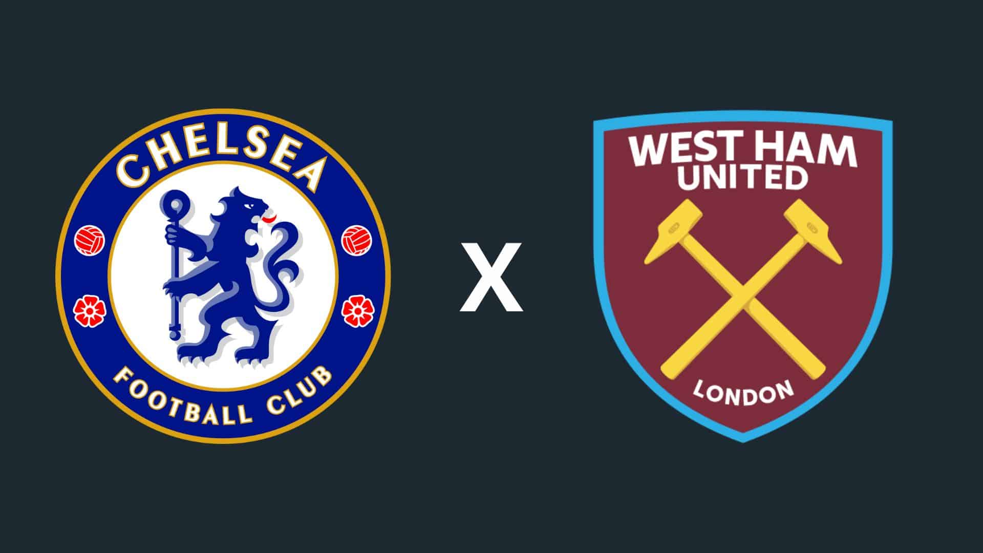 Chelsea x West Ham