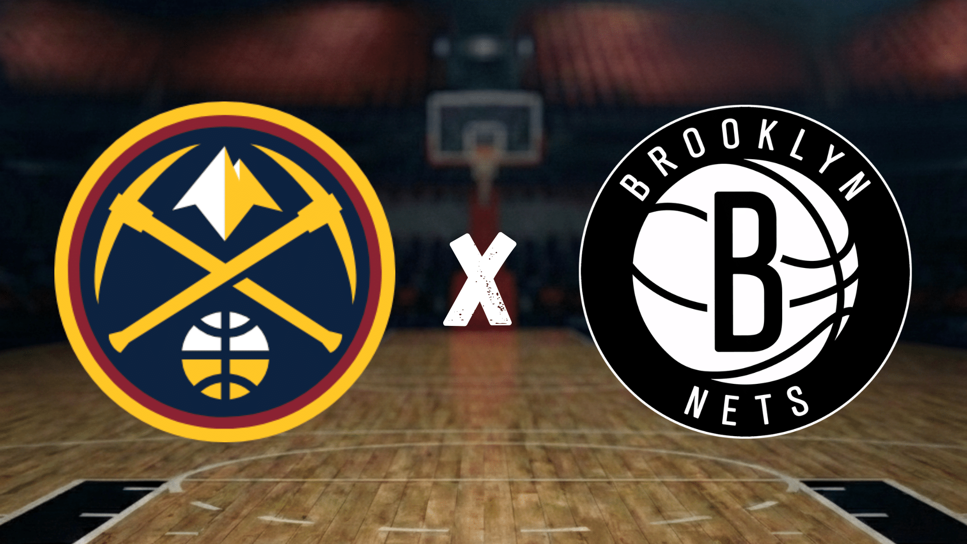 Denver Nuggets x Brooklyn Nets