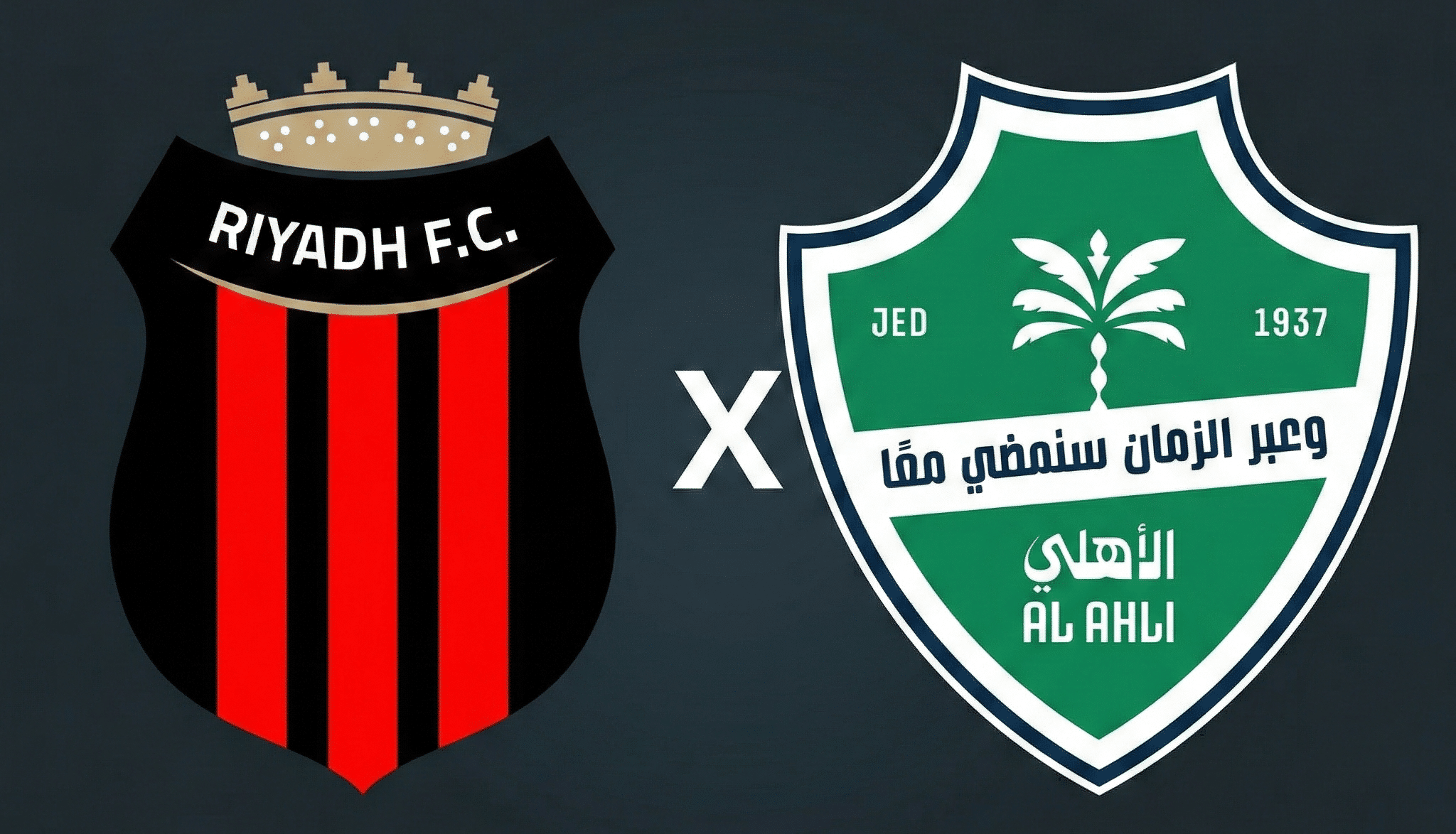 AL-Riyadh x Al-Ahli