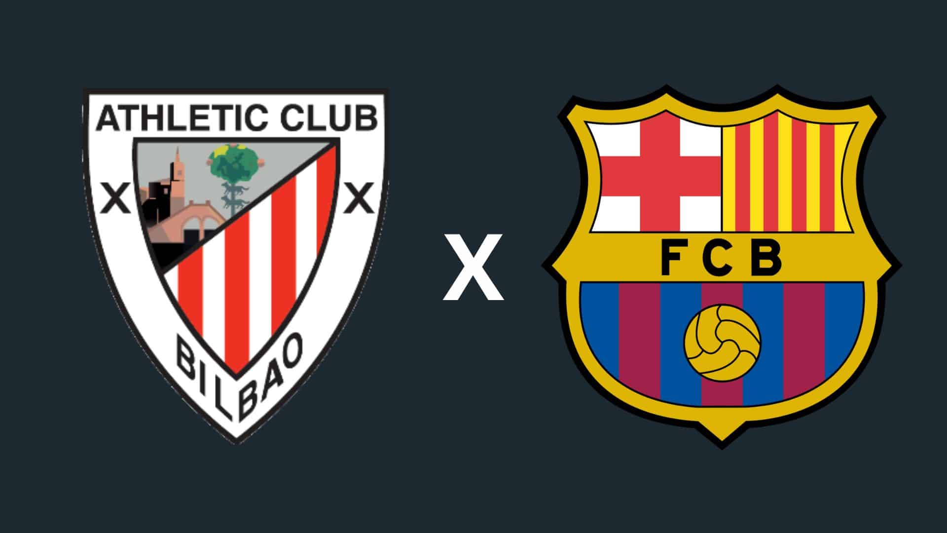 Athletic Bilbao x Barcelona
