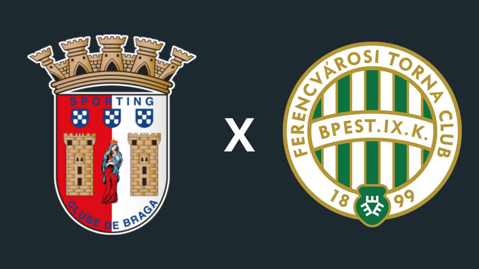 Braga x Ferencvaros