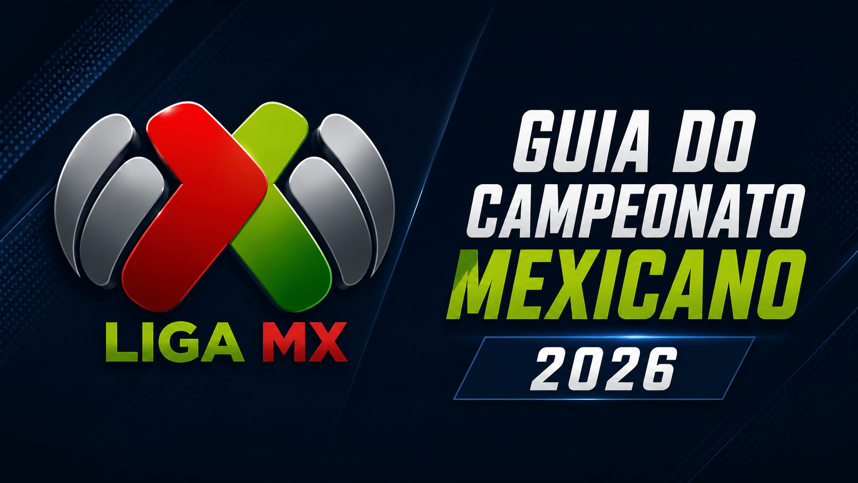 Guia do Campeonato Mexicano