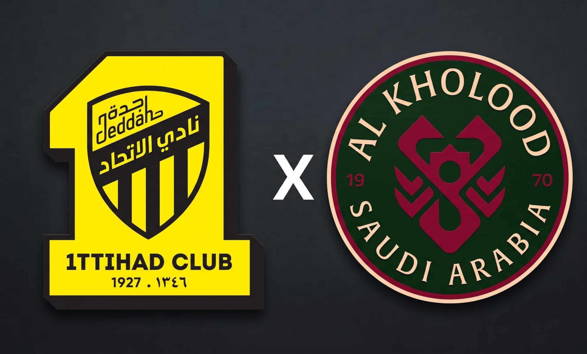 Al-Ittihad x Al-Kholood