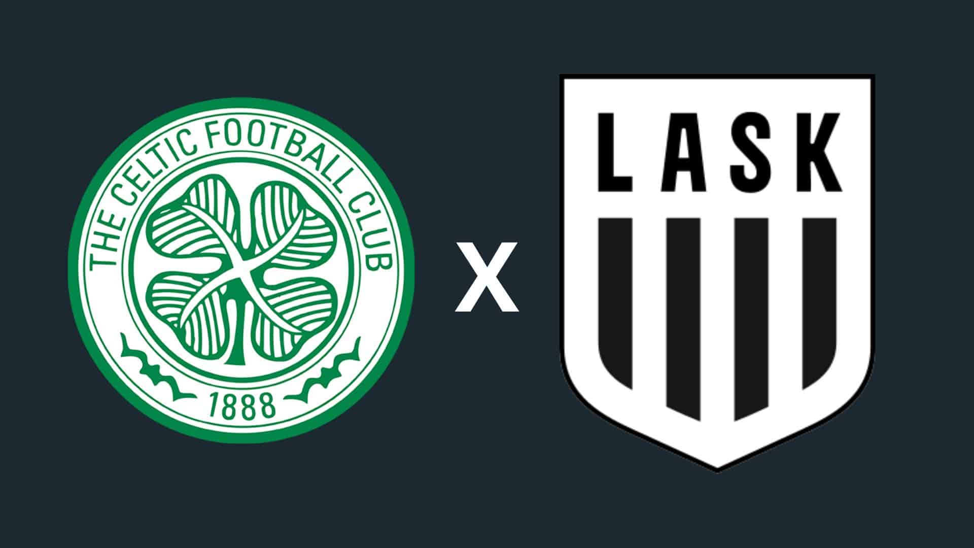Celtic x LASK