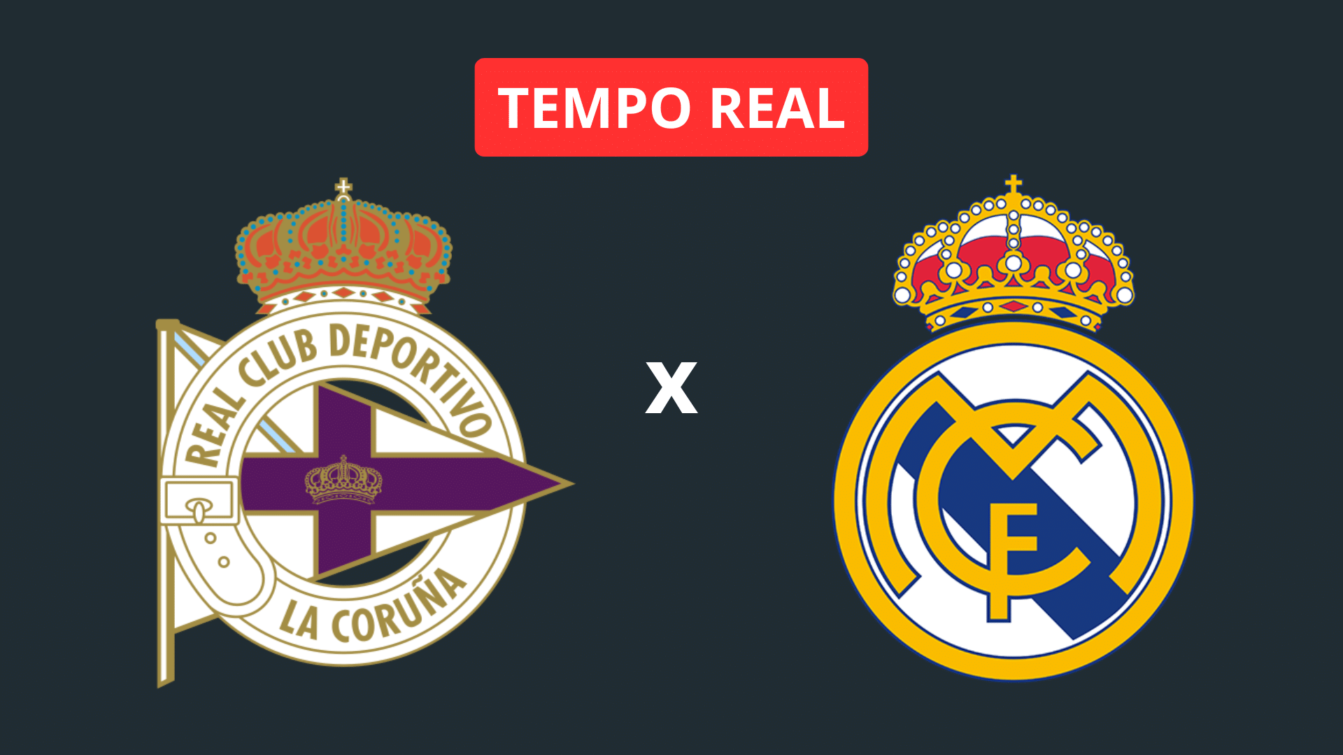La Coruña x real madrid